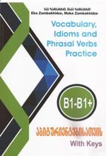 სურათი Vocabulary, idioms and phrasal verbs practice B1-B1+ ზამბახიძე